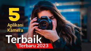 5 Aplikasi Kamera HP Terbaik 2023