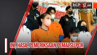 Ini, Hasil Pemeriksaan Pemalsu PCR