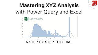 Mastering XYZ Analysis with Power Query and Excel: A Step-by-Step Tutorial