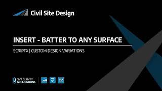 Civil Site Design | Custom Variation - Batter/Daylight To Any Surface