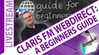 Beginner’s Guide to FileMaker WebDirect