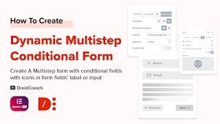 How To Create Dynamic Multistep Form with Conditions Using Elementor & Dynamic Content for Elementor