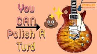 Polishing A Turd: Satin to Gloss Guitar Finish