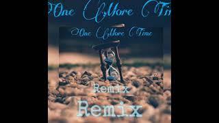 One More Time Remix (Prod.Jayhoper Beatz)