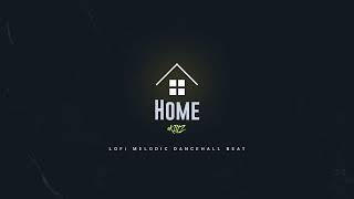 Dancehall x Melodic Lofi Type Beat “Home” |  Dancehall Instrumental 2023