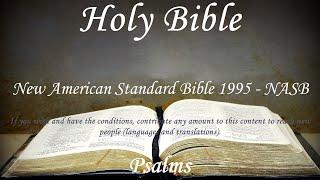 English Audio Bible - Psalms (COMPLETE) - New American Standard Bible 1995 (NASB)