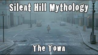 Silent Hill Mythology - The Town