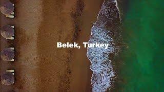 BELEK, TURKEY by drone