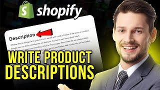 How to Write Shopify Product Descriptions That Sell - Using AI (2025)