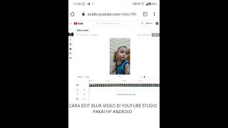 CARA EDIT BLUR VIDEO DI YOUTUBE STUDIO PAKAI HP ANDROID