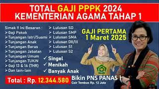 TOTAL GAJI & TUNJANGAN PPPK KEMENAG 2024 TAHAP 1 TEMBUS 12 JT ! - GAJI PERTAMA 1 MARET 2025