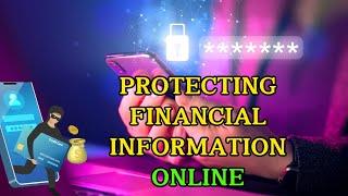 7 Ways to Protect Your Financial Information Online | Cyber Security