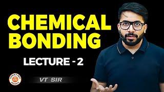 CHEMICAL BONDING CLASS 11 | CAUSE OF CHEMICAL BOND, LEWIS SYMBOL, LEWIS DOT STRUCTURE, EXCEPTION LDS