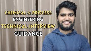 Chemical & Process Engineering Interview Preparation | How to Prepare for the Technical Interview?