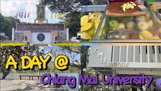 Chiang Mai Vlog - at Chiang Mai University