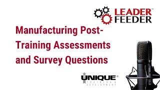 Manufacturing Post-Training Assessments and Survey Questions