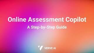 Ace Your Online Assessment with Verve AI Copilot