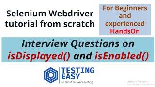 Interview question on isDisplayed and isEnabled in #selenium  #testing #yt  #java #webdriver #tester