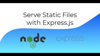 Serve static files with express.static middleware