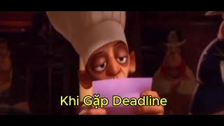 Khi Gặp Deadline