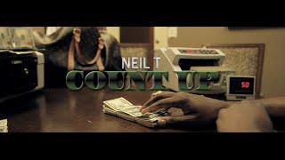 Neil T - Count Up [Prod. By ATL Jacob]