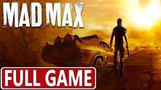 MAD MAX FULL GAME [PC] GAMEPLAY WALKTHROUGH - No Commentary