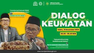 DIALOG KEUMATAN Bersama Al Ustadz Dr. H. Jeje Zaenudin, M.Ag & Prof. Dr. Sudarnoto Abdul Hakim, MA