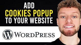 How To Add Cookies Popup In WordPress (Quick & Easy)