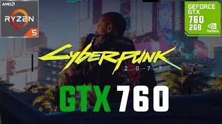 Cyberpunk 2077 GTX 760 1080p, 900p, 720p