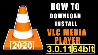 How to Download VLC Media Player 3.0.11 64bit in Windows 10 2020 | Install VLC