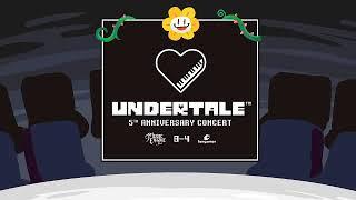 NGAAHH/Spear of Justice/She's Playing Piano - Undertale 5th Anniversary Concert