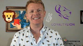 LoyaltyLion - Loyalty Rewards Program - Demo: Explained in 5 Minutes or Less | eCommerce Tech