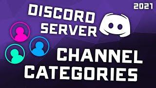 2021 How to Setup Discord Server Categories to Sort Text & Voice Channels