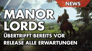 Manor Lords übertrifft bereits vor Release alle Erwartungen