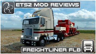 ETS2 Mod Reviews #12 - Freightliner FLB