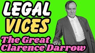 CLARENCE DARROW: The GREATEST Orator Lawyer in History?