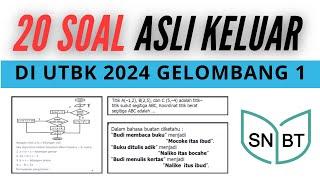 20 SOAL ASLI UTBK 2024 GELOMBANG 1 || PERSIAPAN GELOMBANG 2