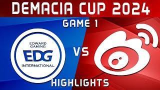 EDG vs WBG Game 1 Highlights | Demacia Cup 2024 | EDward Gaming vs Weibo Gaming by Onivia