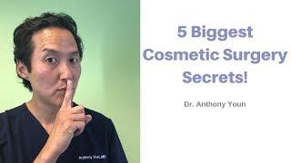 The 5 Biggest Secrets Plastic Surgeons Don't Want You to Know - Dr. Anthony Youn