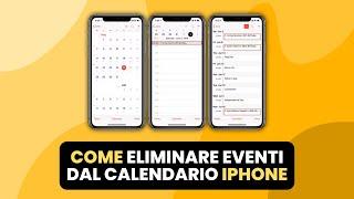 Come ELIMINARE EVENTI dal Calendario iPhone - Guida Pratica per Principianti