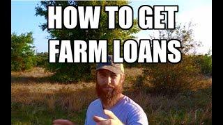 HOW TO GET FARM LOANS - HOW TO BUY A FARM