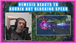 Nemesis Reacts to AGURIN NOT BLOCKING Nidalee Spear 