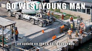 Go West Young Man - an update on Kingston, Ontario's La Salle Causeway 4K