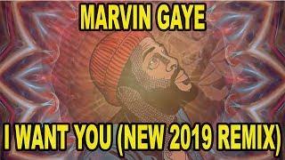 Marvin Gaye - I Want You (2019 REMIX) A Tribute by Twelve.21