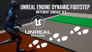 Unreal Engine 5 Dynamic Footstep System on Different Surfaces Tutorial