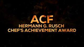 The American Culinary Federation's 2021 Herman G. Rusch Chef's Achievement Award Presentation