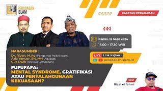 FUFUFAFA: MENTAL SYNDROME, GRATIFIKASI ATAU PENYALAHGUNAAN KEKUASAAN? | CATATAN PERADABAN