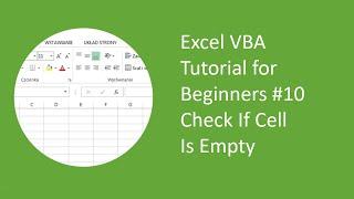 Excel VBA Tutorial for Beginners #10 Check If Cell Is Empty