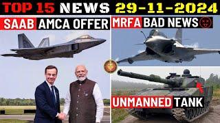 Indian Defence Updates : SAAB AMCA Offer,MRFA Price Increase,Unmanned Tank,Submarine Export Hub