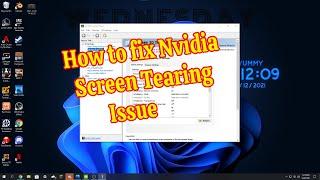 How to fix Nvidia Screen Tearing Issue